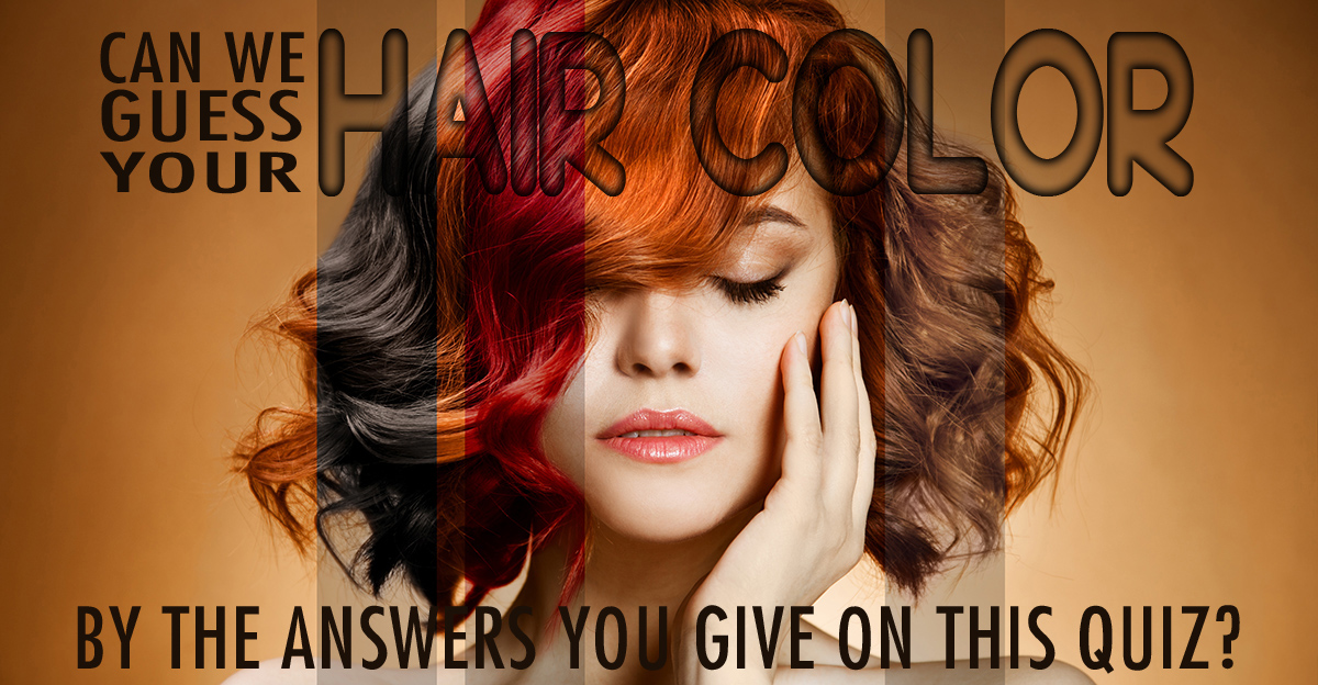 Can We Guess Your Hair Color Correctly? | MagiQuiz