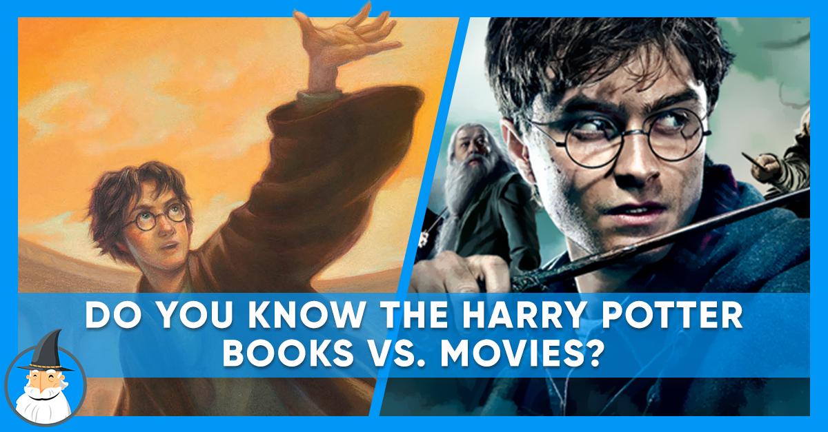 The True Harry Potter Books Vs Movies Trivia Test Magiquiz The True Harry Potter Books Vs Movies Trivia Test Magiquiz