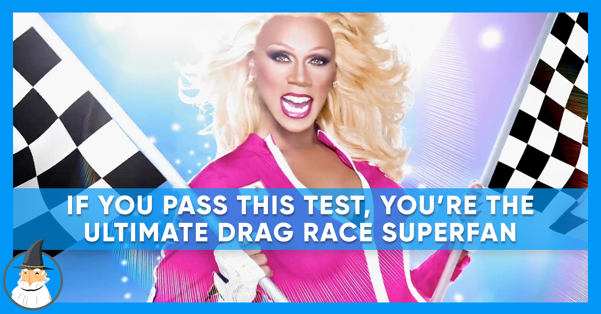 Drag Queen Quizzes